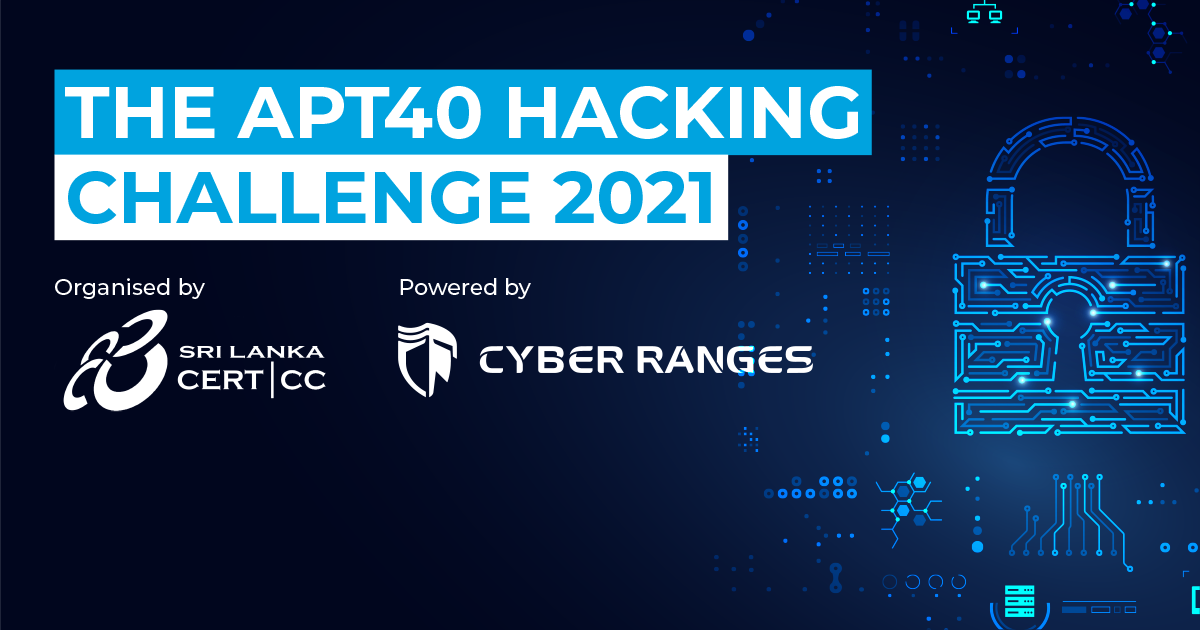 APT40 Hacking Challenge - CERT Sri Lanka - Cyber Event