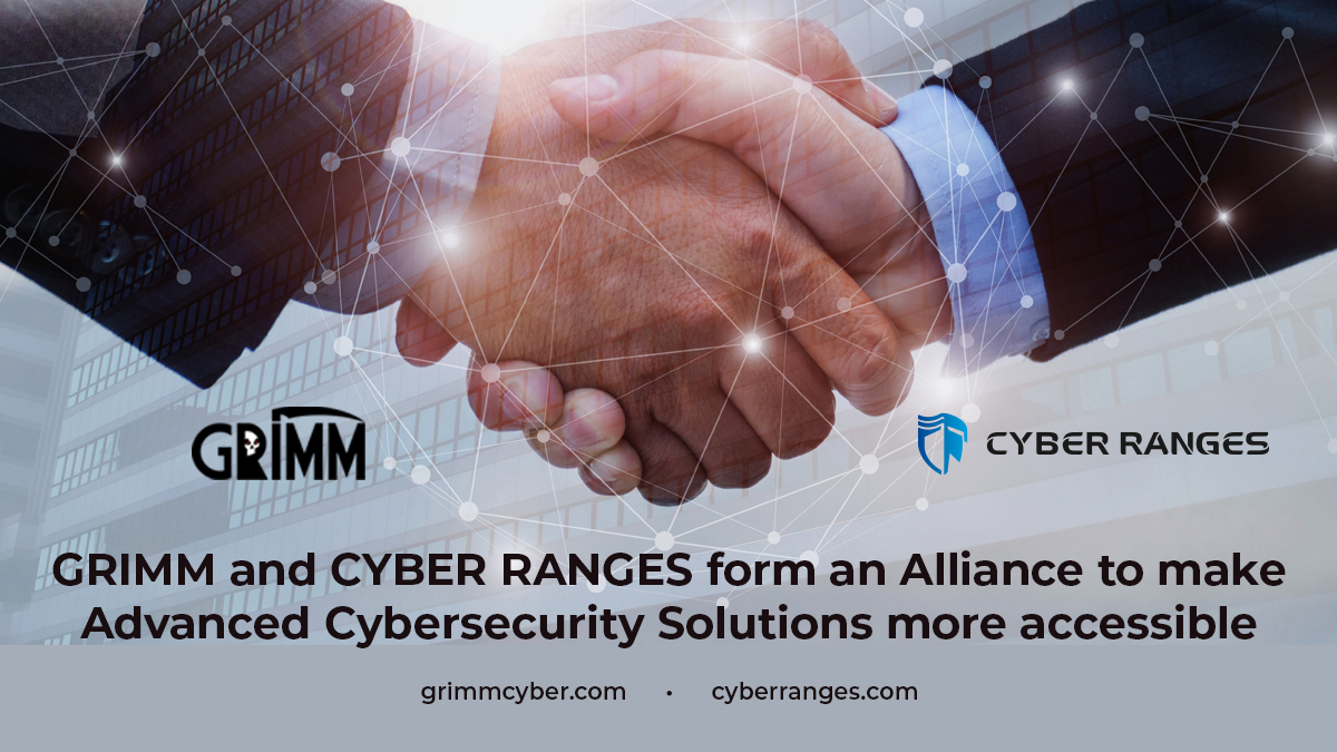 GRIMM and CYBER RANGES Alliance